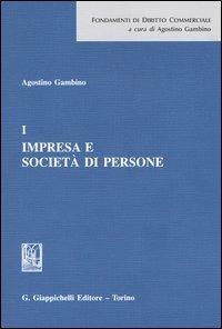 Impresa e società di persone. Vol. 1 - Agostino Gambino - copertina