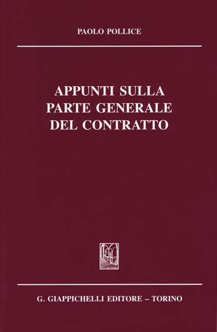 Appunti sulla parte generale del contratto - Paolo Pollice - copertina