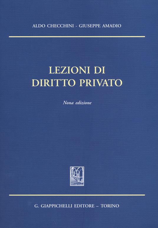Lezioni di diritto privato - Aldo Checchini,Giuseppe Amadio - copertina