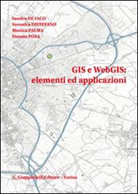 GIS e WebGIS: elementi ed applicazioni - copertina
