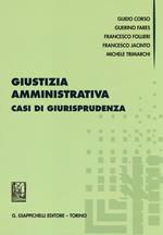 Giustizia amministrativa. Casi di giurisprudenza