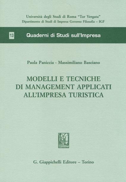Modelli e tecniche di management applicati all'impresa turistica - Paola Paniccia,Massimiliano Basciano - copertina