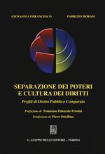 Separazione dei poteri e cultura dei diritti. Profili di diritto pubblico comparato