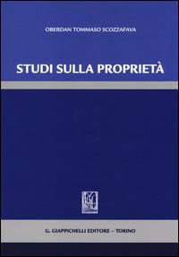 Studi sulla proprietà - Oberdan Tommaso Scozzafava - copertina