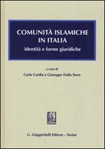 Comunità islamiche in Italia. Identità e forme giuridiche