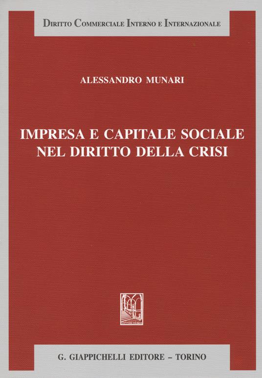 Impresa e capitale sociale nel diritto della crisi - Alessandro Munari - copertina