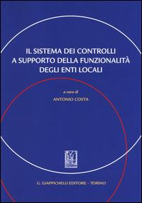 Il sistema dei controlli a supporto della funzionalità degli enti locali - copertina