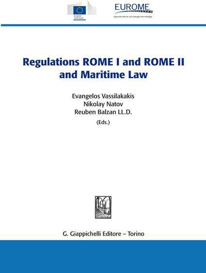 The Regulations ROME I and ROME II and Maritime Law