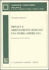 Privacy e orientamento sessuale. Una storia americana - Vittoria Barsotti - copertina