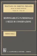 Responsabilità patrimoniale. I mezzi di conservazione. Vol. 9\3