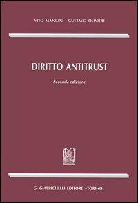 Diritto antitrust - Vito Mangini,Gustavo Olivieri - copertina