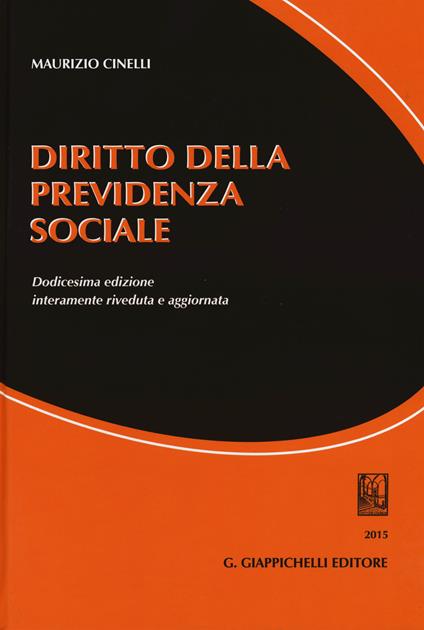 Diritto della previdenza sociale - Maurizio Cinelli - copertina
