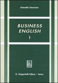 Business English. Vol. 1 - Antonella Genovesio - copertina