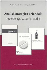 Analisi strategica aziendale. Metodologia e casi di studio - copertina