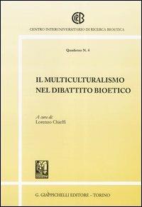 Il multiculturalismo nel dibattito bioetico - copertina