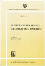 Il multiculturalismo nel dibattito bioetico