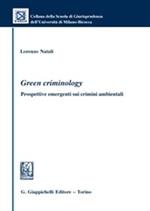 Green criminology. Prospettive emergenti sui crimini ambientali