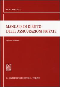 Manuale di diritto delle assicurazioni private - Luigi Farenga - copertina