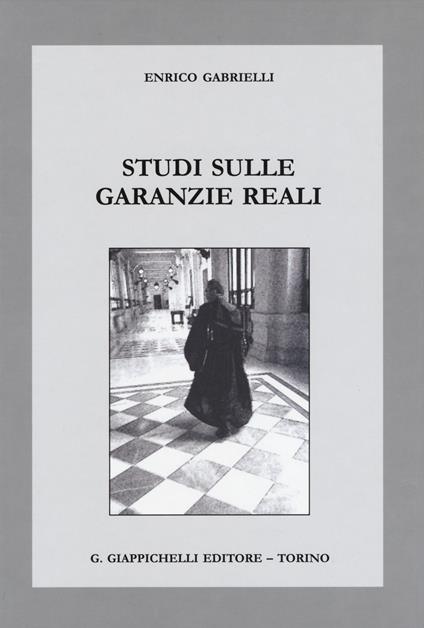 Studi sulle garanzie reali - Enrico Gabrielli - copertina