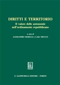 Diritti e territorio. Il valore delle autonomie nell'ordinamento repubblicano - copertina