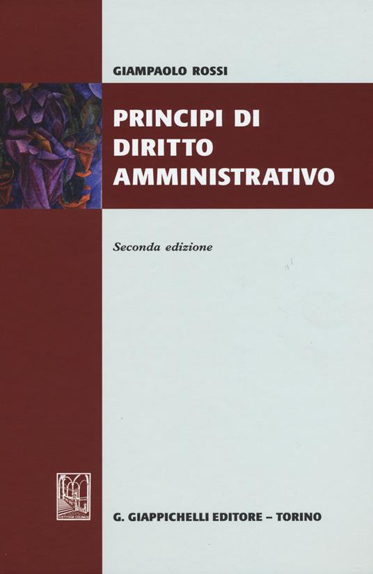Principi di diritto amministrativo - Giampaolo Rossi - copertina