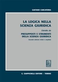 Presupposti e strumenti della scienza giuridica - Gaetano Carcaterra - copertina