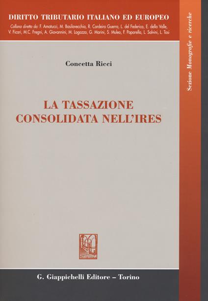 La tassazione consolidata nell'IRES - Concetta Ricci - copertina