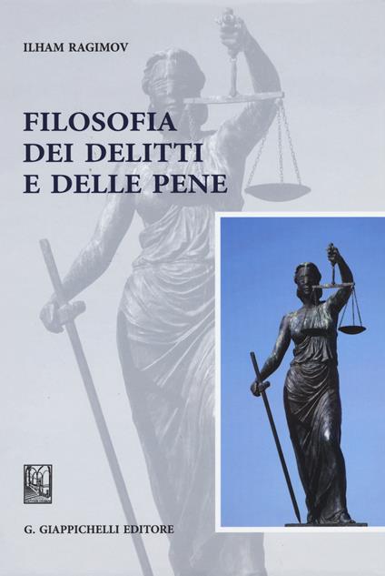 Filosofia dei delitti e delle pene - Ilham Ragimov - copertina