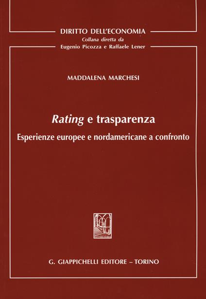 Rating e trasparenza. Esperienze europee e nordamericane a confronto - Maddalena Marchesi - copertina