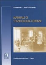 Manuale di tossicologia forense. Con CD-ROM