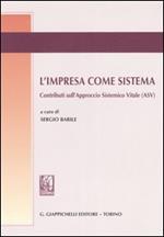 L' impresa come sistema. Contributi sull'approccio sistemico vitale (ASV)