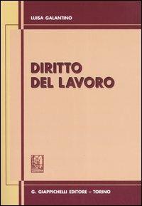Diritto del lavoro - Luisa Galantino - copertina