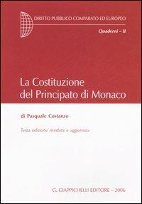 La costituzione del Principato di Monaco - Pasquale Costanzo - copertina