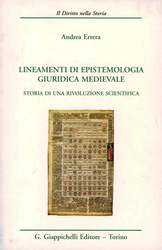 Lineamenti di epistemologia giuridica medievale. Storia di una rivoluzione scientifica - Andrea Errera - copertina