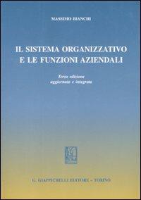 Il sistema organizzativo e le funzioni aziendali - Massimo Bianchi - copertina