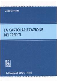 La cartolarizzazione dei crediti - Guido Giovando - copertina