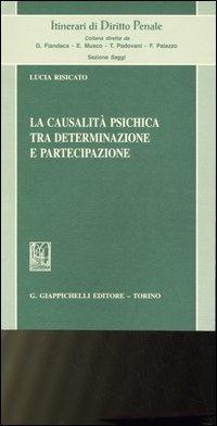 La causalità psichica tra determinazione e partecipazione - Lucia Risicato - copertina
