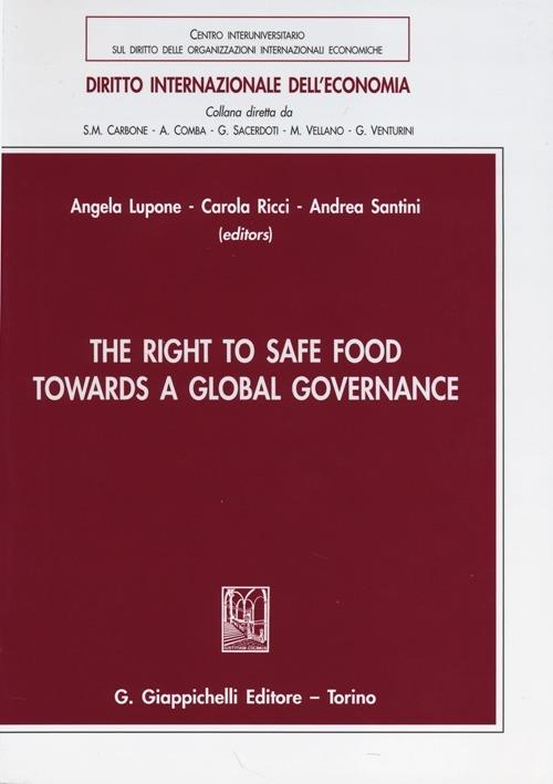The right to safe food towards a global governance - copertina