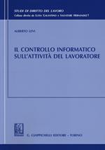 Il controllo informatico sull'attività del lavoratore