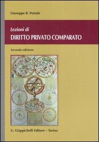 Lezioni di diritto privato comparato - Giuseppe B. Portale - copertina