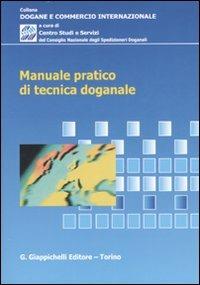 Manuale pratico di tecnica doganale - copertina