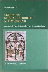 Lezioni di storia del diritto nel Medioevo - Mario Ascheri - copertina