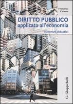 Diritto pubblico applicato all'economia. Itinerari didattici