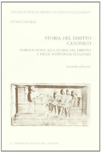 Storia del diritto canonico. Introduzione alla storia del diritto e delle istituzioni ecclesiali - Luciano Musselli - copertina