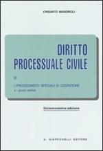 Diritto processuale civile. Vol. 3: I procedimenti speciali di cognizione e i giudizi arbitrali.