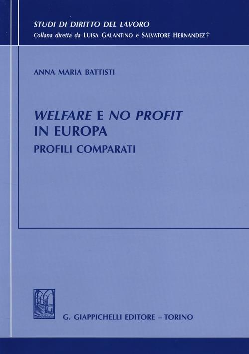 Welfare e no profit in Europa. Profili comparati - Anna Maria Battisti - copertina
