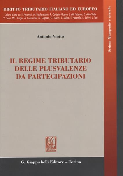 Il regime tributario delle plusvalenze da partecipazioni-The tax regime of capital gains on participations - Antonio Viotto - copertina