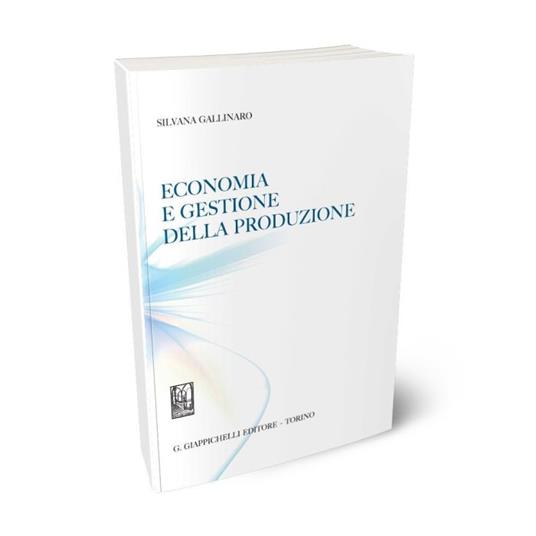 Economia e gestione della produzione - Silvana Gallinaro - copertina