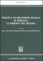 Povertà ed esclusione sociale in Toscana: le risposte del sistema