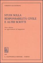 Studi sulla responsabilità civile e altri scritti